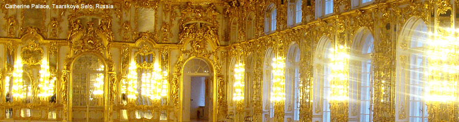 The Silk Route - World Travel: Catherine Palace, Tsarskoye Selo, Russia